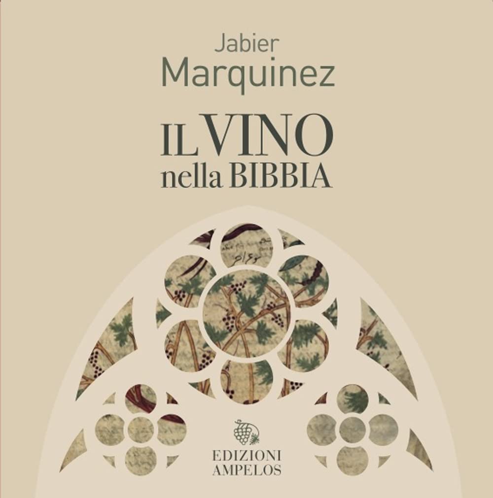 Il Vino Nella Bibbia - 4