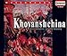 Mussorgsky: Khovanshchina