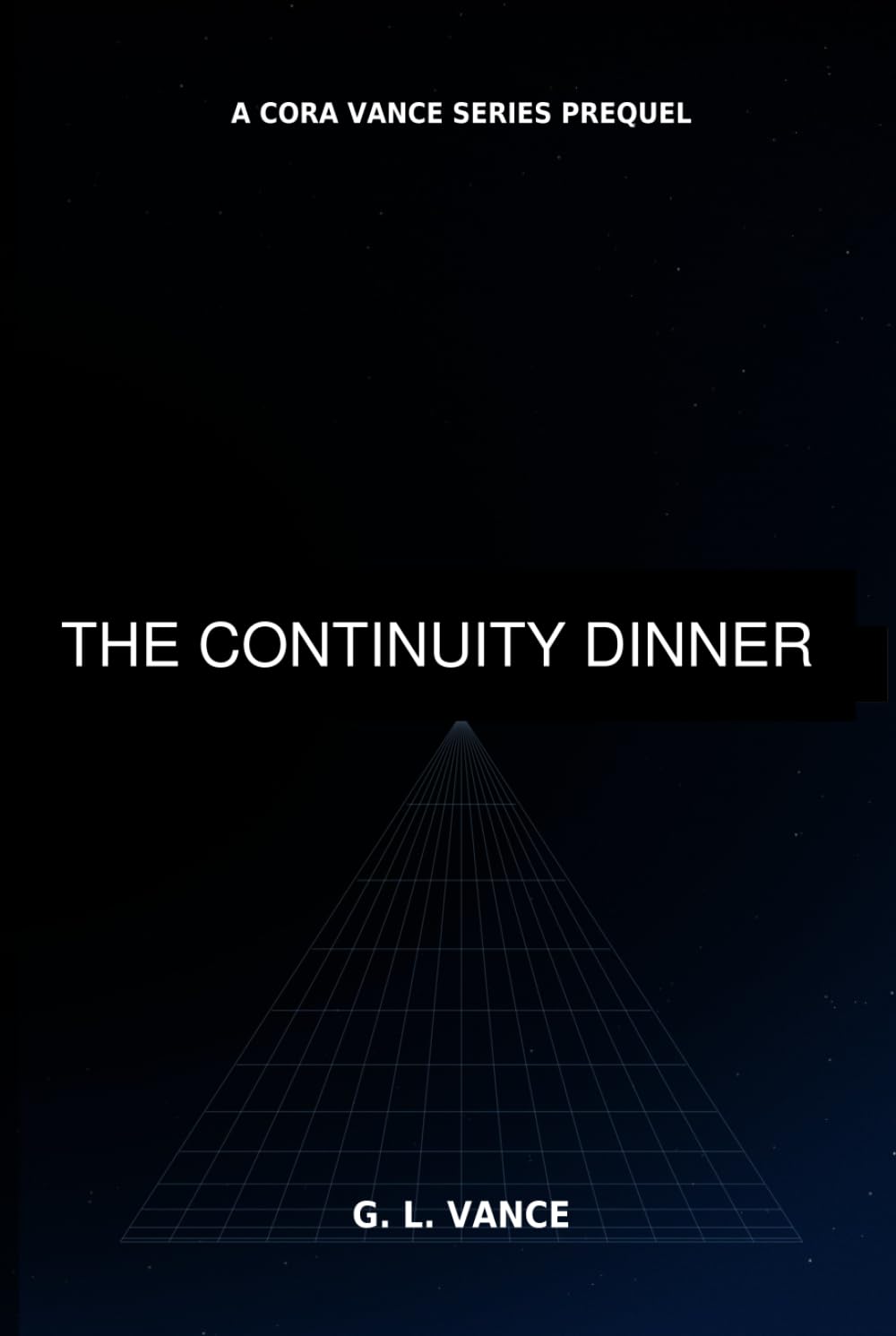 The Continuity Dinner: A Cora Vance Series Prequel