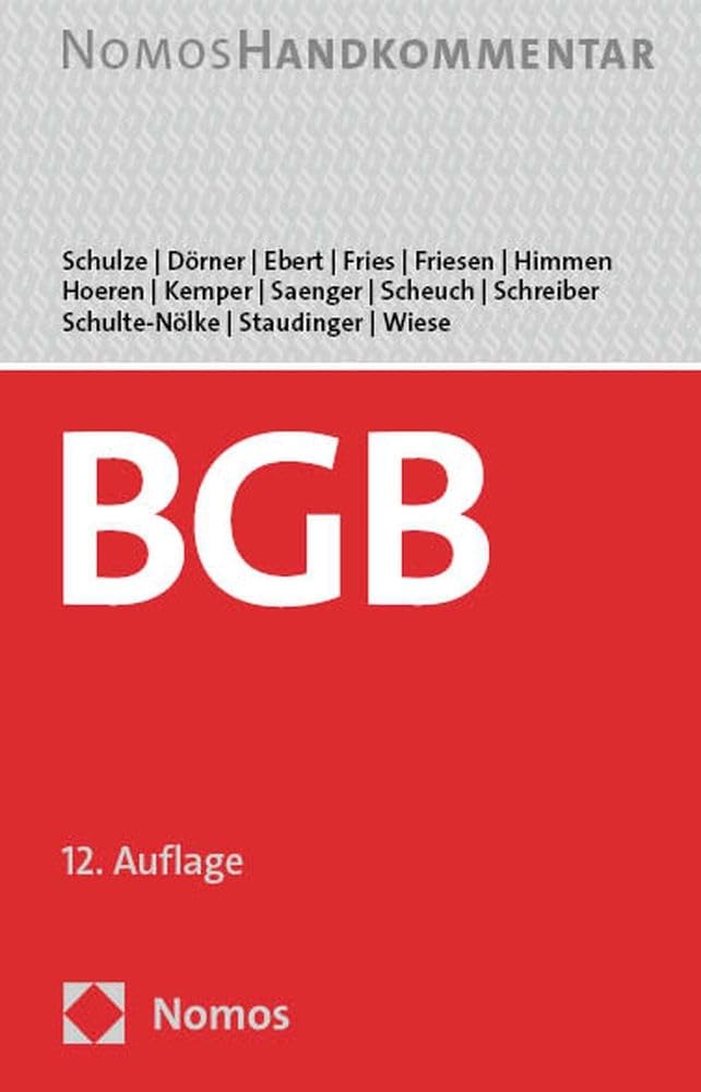 Bürgerliches Gesetzbuch: Handkommentar (Schulze, BGB Handkommentar)