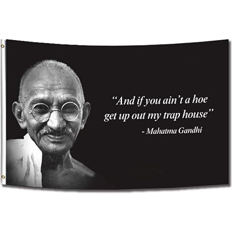 ENMOON Chief Gandhi Flag (3x5ft, Anti-Fade Poly) --If you ain't a hoe...