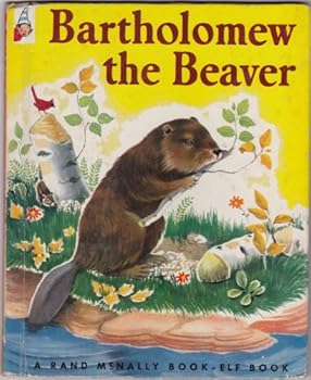 Hardcover Bartholomew the Beaver Book