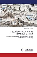 Security Watch in Bus Terminus Design 3659675520 Book Cover
