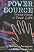 Power Source: Taking Charge of Your Life