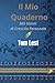 Il Mio Quaderno: 365 Giorni di Crescita Personale (Italian Edition)