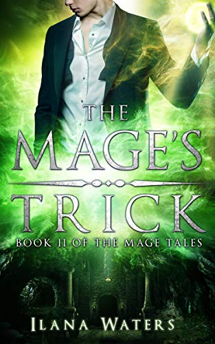 The Mage's Trick: Book II of the Mage Tales