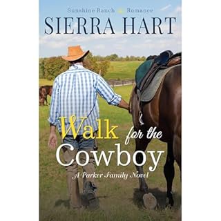 Walk for the Cowboy Audiolibro Por Sierra Hart arte de portada