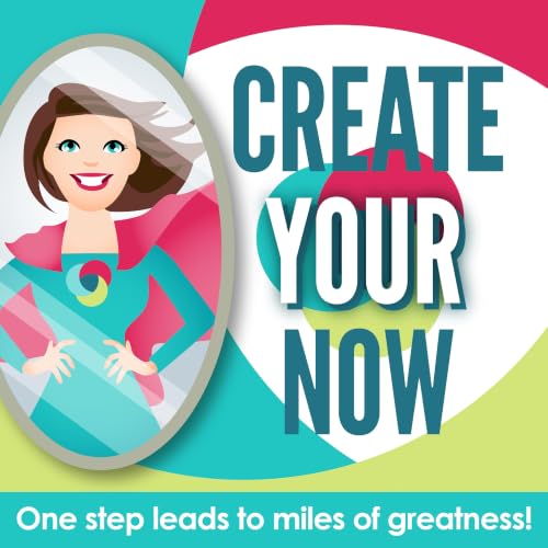 Create Your Now with Kristianne Wargo cover art