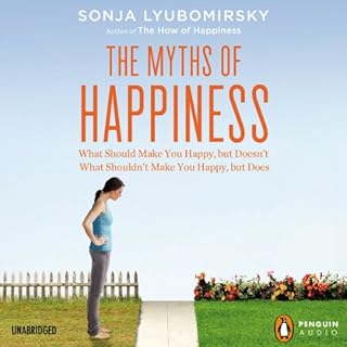 The Myths of Happiness Audiolibro Por Sonja Lyubomirsky arte de portada