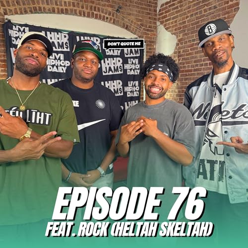 Rock (Heltah Skeltah) on Beef w/ Biggie & Mystikal, Sean Price & Infamous Street Stories - Don&rsquo;t Quote Me (Ep. 76)