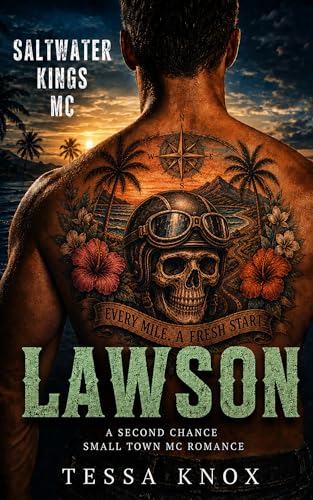 Lawson: A Second Chance Small Town MC Romance (Saltwater Kings MC Book 9)