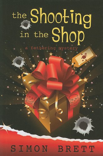 The Shooting in the Shop: A Fethering Mystery (Five Star Mystery Series)