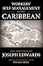 Workers' Self-management in the Caribbean: The Writings of Joseph Edwards