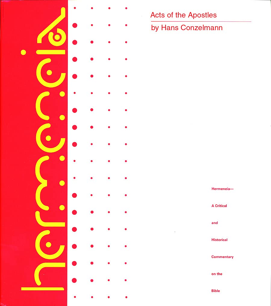 Buy Acts of the Apostles: A Commentary on the Acts of the Apostles (Hermeneia: A Critical and Historical Commentary on the Bible) — BookShops.in