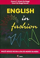 English in Fashion. Inglês Básico no Dia-A-Dia do Mundo da Moda 8589533565 Book Cover