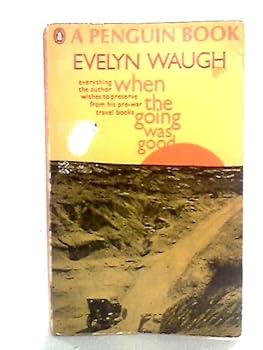 Paperback When the Going was Good Book