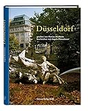 Düsseldorf: Gesehen von Florian Monheim, beschrieben von Angela Pfotenhauer. Dt. /Engl. /Franz. /Jap.