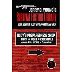 Jerry D. Young's Survival Fiction Library: Book Eleven: Rudy's Preparedness Shop Audiolibro Por Jerry D. Young arte de portada