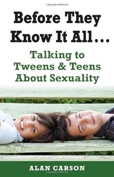 Paperback Before They Know It All: Talking to Tweens & Teens About Sexuality Book