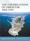 The Fortifications of Gibraltar 1068-1945 (Fortress, Band 52) - Darren Fa, Clive Finlayson Adam Hook 