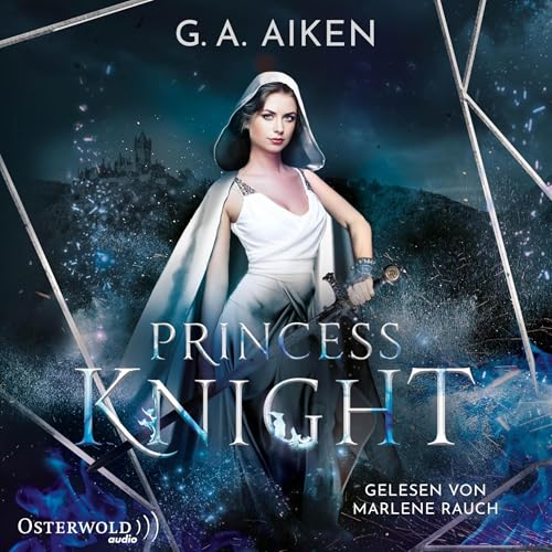 Princess Knight (German edition) Audiolibro Por G. A. Aiken, Michaela Link - Übersetzer arte de portada
