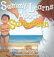 Sammy Learns about Sunscreen 1634982894 Book Cover