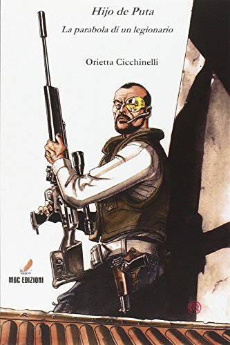 Hijo de puta. La parabola di un legionario