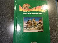 Dinosaurs! Giants of the Prehistoric World. Vol. 4 1571610758 Book Cover