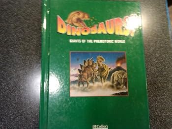 Hardcover Dinosaurs! Giants of the Prehistoric World. Vol. 4 (Dinosaurs) Book