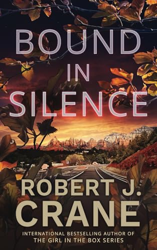 Bound in Silence (The Girl Who Ran Away)