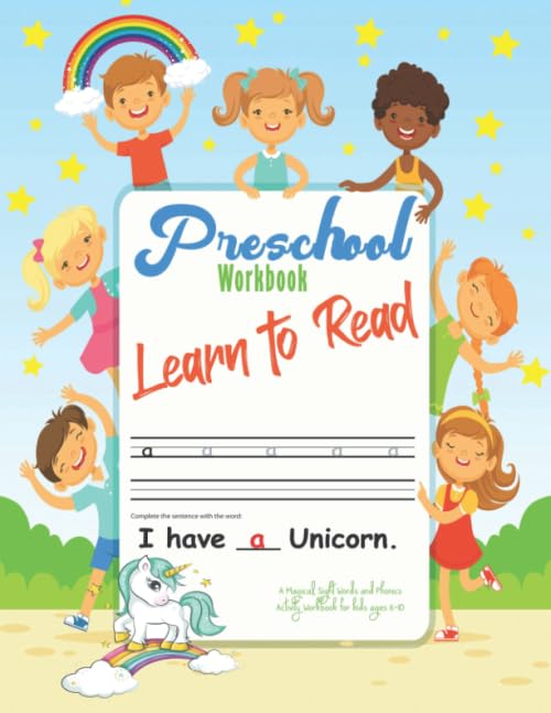 Preschool Workbook Learn to Read | A Magical Sight Words and Phonics Activity Workbook for kids ages 6-10: How to teach your Child to Read and Teach Your Child to Read in 100 Easy Lessons