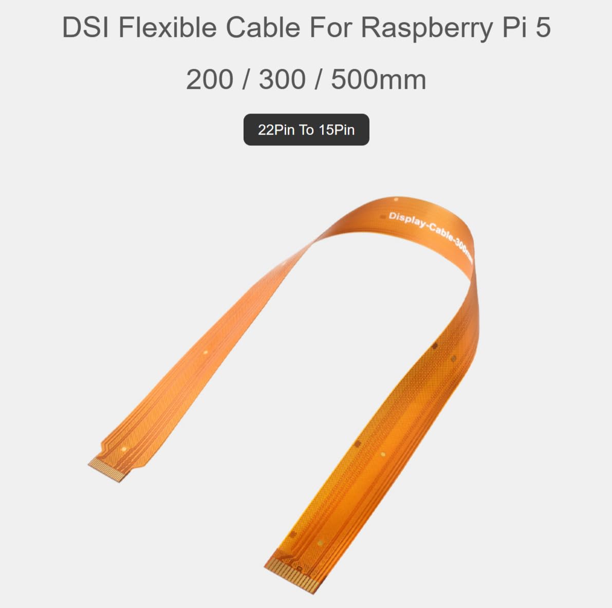 DSI FPC Flexible Cable Compatible with Raspberry Pi 5 22Pin To 15Pin 500mm Suitable For DSI Display Screens With Stable Signal Transmission