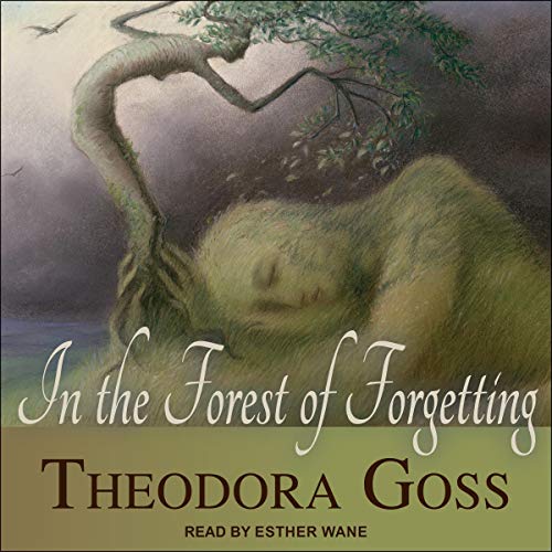 In the Forest of Forgetting by Theodora Goss episode artwork