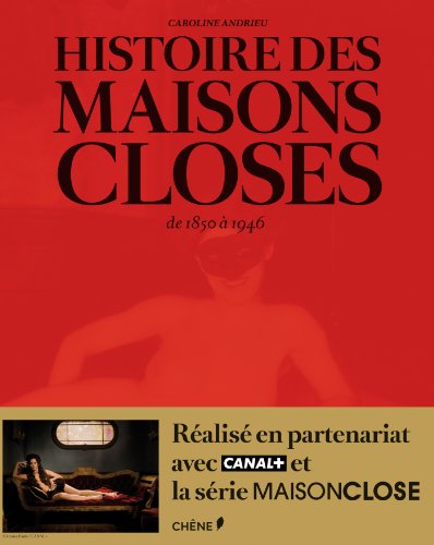 L HISTOIRE DES MAISONS CLOSES