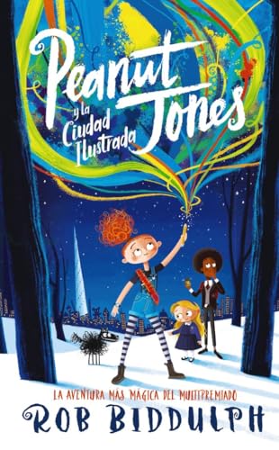 Peanut Jones Y La Ciudad Ilustrada: Peanut Jones 1