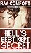 Hell's Best Kept Secret