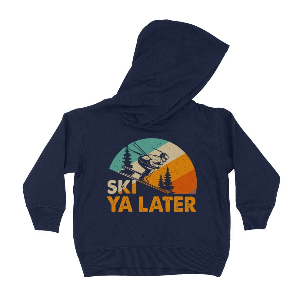 Ski Ya Later Kids Hoodie Sweatshirt Toddler 5T Navy