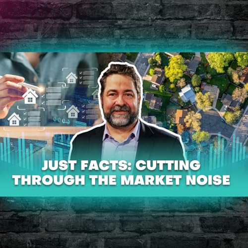 Episode 107 | Just Facts: Cutting Through the Market Noise Titelbild