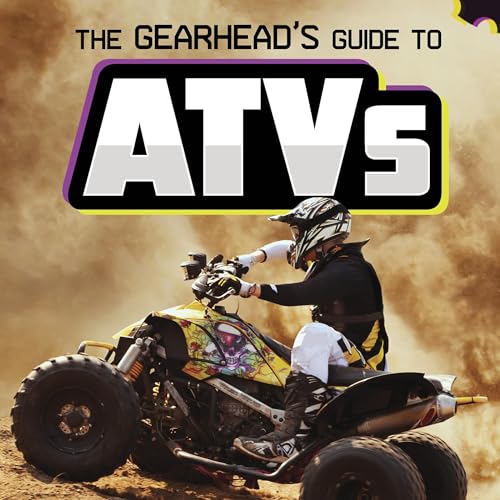 The Gearhead's Guide to ATVs by Lisa J. Amstutz episode artwork