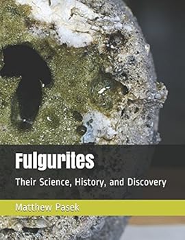 Paperback Fulgurites: Their Science, History, and Discovery Book