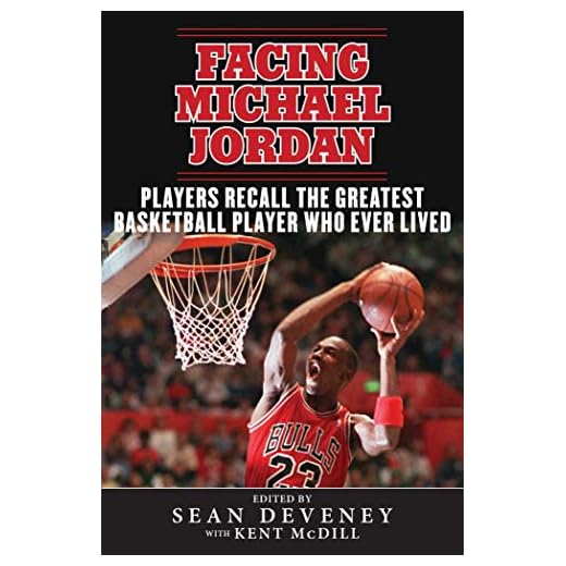 Facing Michael Jordan: Players Recall the Greatest Basketball Player Who Ever Lived (English Edition)