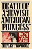 Death of a Jewish American Princess: The True Story of a Victim on Trial