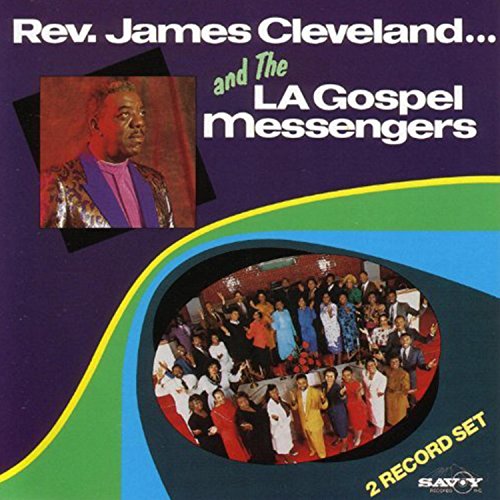 James Cleveland and the L.A. Gospel Messengers James