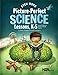 Even More Picture-Perfect Science Lessons: Using Children's Books to Guide Inquiry, K 5 - PB186X3