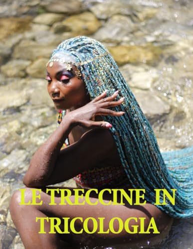 Le Treccine in Tricologia: Audrey Ngo Ndje