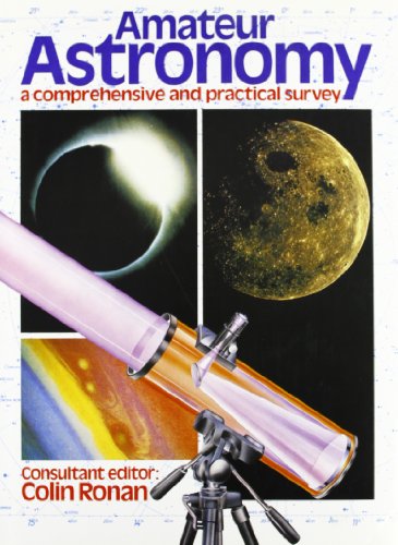 Amateur astronomy: A comprehensive and practica... 0600356671 Book Cover