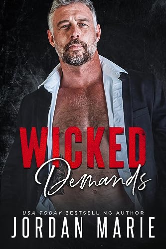 Wicked Demands (An Age Gap, Forced Marriage, Mafia Romance) (Kingdom of Sin Book 3)
