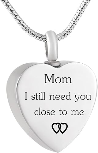 I Still Need You Close To Me Cremation Jewelry For Ashes For Women Men Urn Necklace Keepsake In Memory Of Family