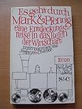  Es Geht Durch Mark Und Pfennig - Eine Endeckungsreise in Das Reich Der Wirtschaft