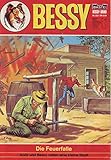  Bessy Nr. 222 Die Feuerfalle Andy und Bessy retten eine kleine Stadt